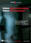 Reducir la sobrepoblación de las prisiones. Reducir la transmisión del VIH