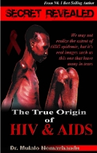 The True Origin of HIV&AIDS