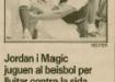 Jordan i Magic juguen al beisbol per lluitar contra la sida