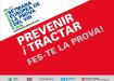 Prevenir i tractar. Fes-te la prova!