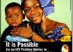 It is possible for an HIV positivemMother to give birth to an HIV negative baby