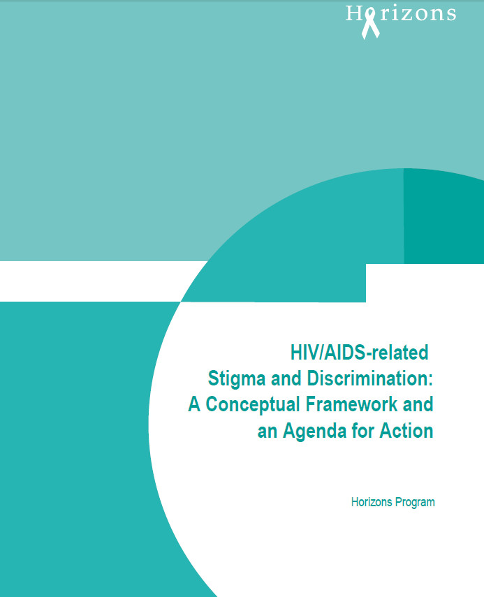 HIV/AIDSrelated stigma and discrimination a conceptual framework and